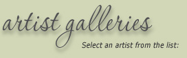 Artist Galleries: select an artist from the list...